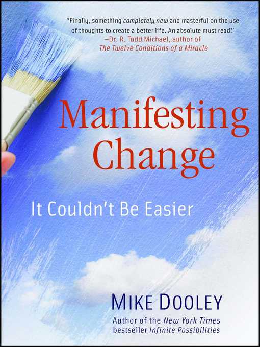 Title details for Manifesting Change by Mike Dooley - Wait list